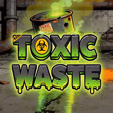Toxic Waste